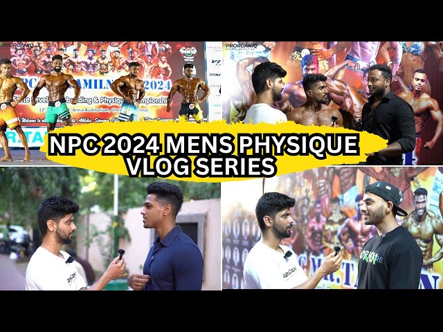 NPC MR TAMILNADU 2024  VLOG SERIES MENS PHYSIQUE CLASS A