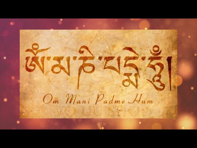 Om Mani Padme Hum [Lục tự đại minh thần chú Om Mani Padme Hum]