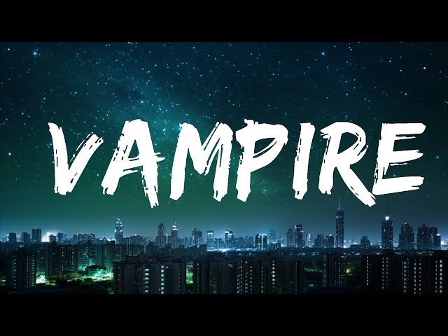 Olivia Rodrigo - vampire |15min