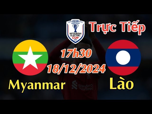 MYANMAR VS LAOS LIVE BETTING - DECEMBER 18, 2024 Asean Championship 2024