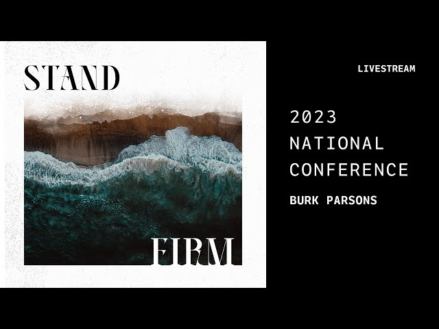 2023 National Conference: Burk Parsons