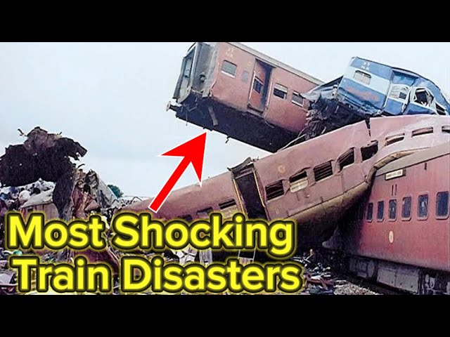 The Deadliest Train Crashes of All Time