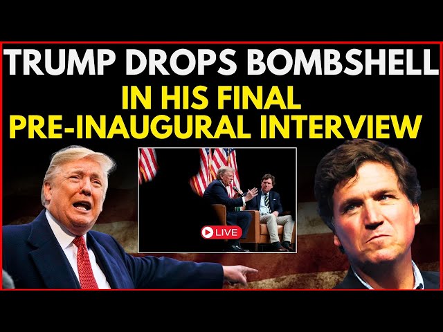 LIVE: Donald Trump's Final Interview With Tucker Carlson Before Oath | Trump's Explosive Interview