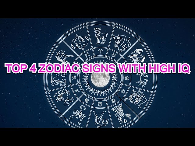 Top 4 zodiac signs with high IQ. Find out if you are on this list