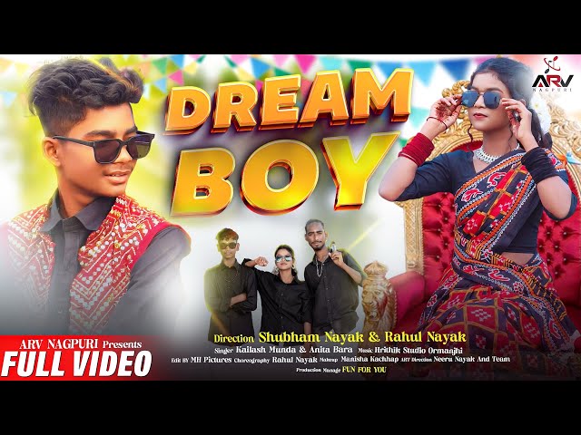 Dream Boy || Singer-Kailash Munda & Anita Bara || New Nagpuri Video || Ft Amar & Riya || 2025