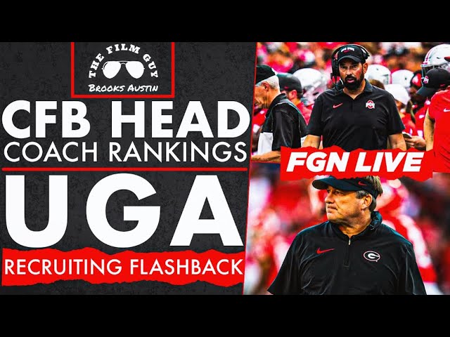 FGN Live: CFB Head Coach Rankings | UGA Football Recruiting Flashback