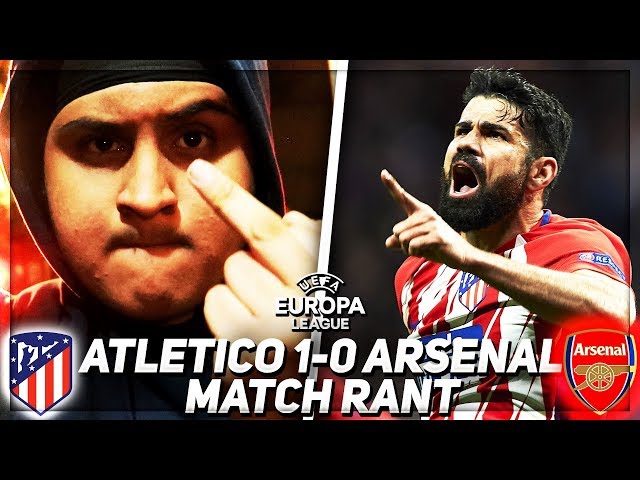 ARSENAL FC IS FINISHED!?!? Atletico Madrid 1-0 Arsenal *EXPLICIT RANT*