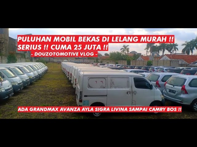 Lelang Mobil Bekas MURAH 25 Juta Ada Avanza Xenia Ayla Sigra Grandmax Di Balai Lelang LEGOAS