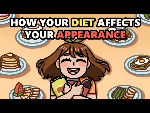 How Your Diet Affects Your Appearance