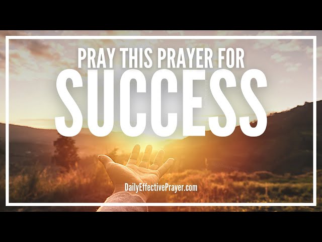 Powerful Prayer For Success | Prayer For Success In Life