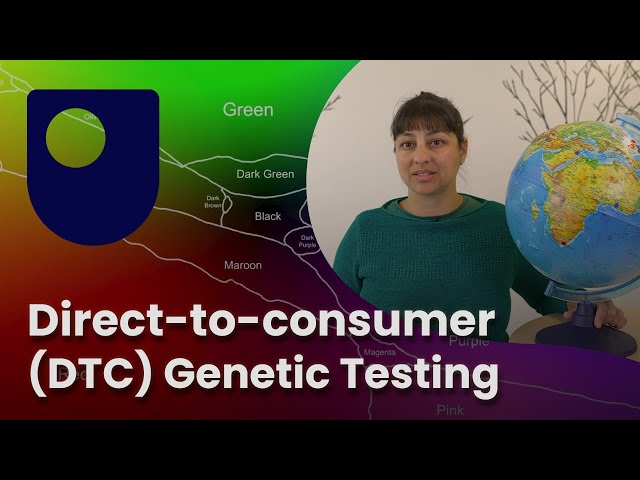 Direct-to-consumer (DTC) Genetic Testing - Mini lecture