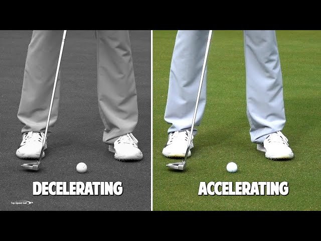 Sink more putts when you stop decelerating