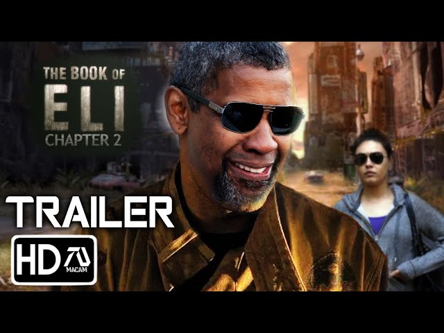 The Book of Eli Chapter 2 (2025) Trailer "Faith" Denzel Washington, Mila Kunis | FM#5