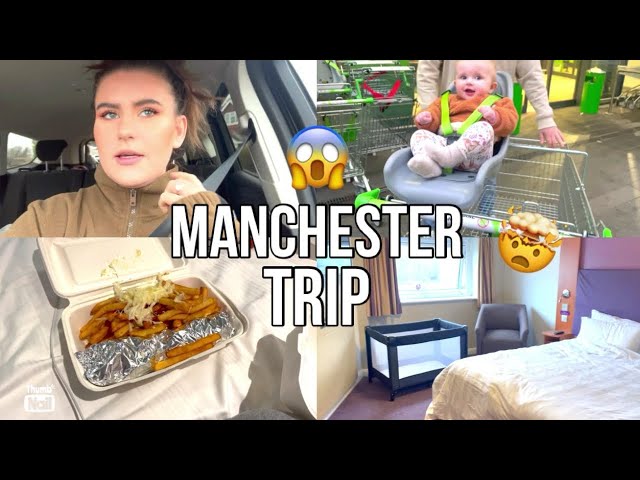 A WEEKEND TRIP TO MANCHESTER