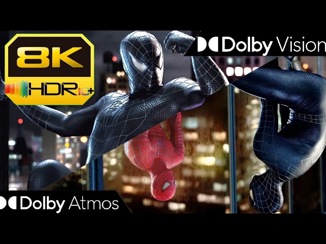 [8K HDR10+] The Symbiote Strikes - Spider-Man 3 | Dolby Atmos • Vision