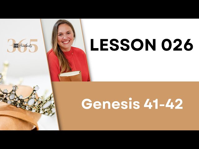 Lesson 26 Gen. 41-42 | Heartbeat of God | 2025 Bible Study & Commentary