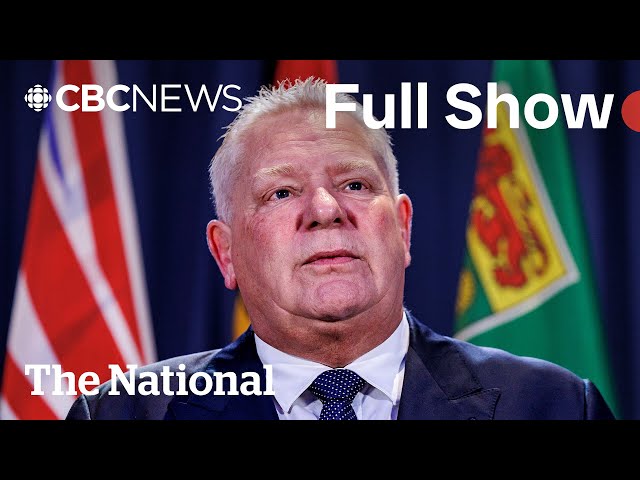 CBC News: The National | Doug Ford confirms early Ontario election