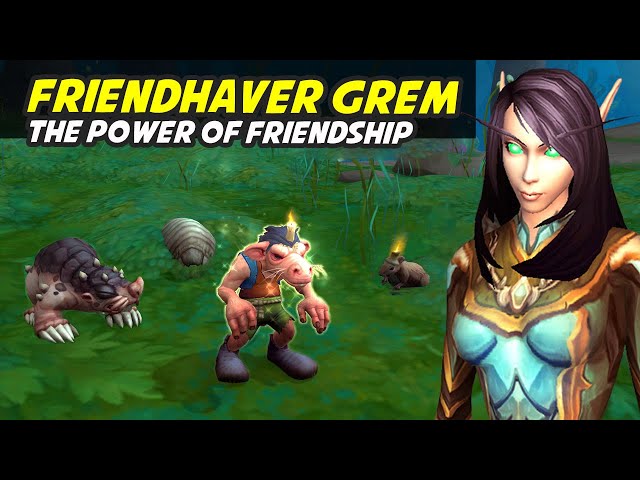 Friendhaver Grem Team - The Power of Friendship World Quest