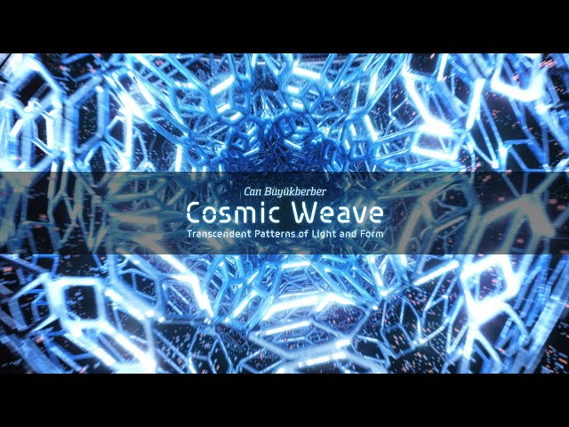 Cosmic Weave: Transcendent Patterns of Light and Form - Teaser