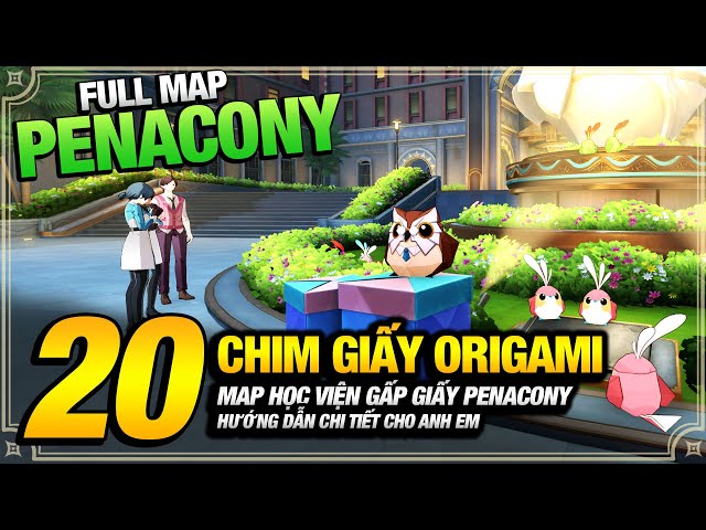 Tất Cả 20 Chim Giấy Origami Tại Học Viện Gấp Giấy Penacony | Full Rương Penacony 2.6