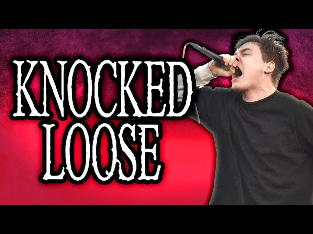 The Unexpected Rise of KNOCKED LOOSE (arf arf)