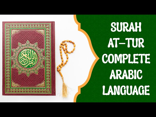 Surah At-Tur Complete Arabic Language | Islam Okay