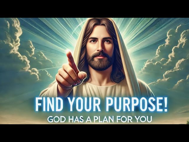 Find your purpose God has a plan for you | Gods Message Now | God message for me | Today God message