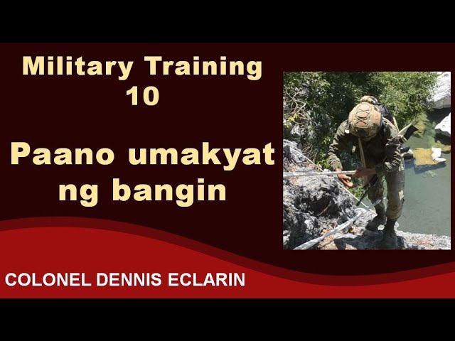 Military Training 10: Paano umakyat ng bangin