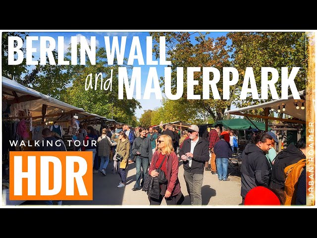 Berlin Wall & Mauerpark Walking Tour in 4K HDR | 50FPS - October 2023 [GERMANY]