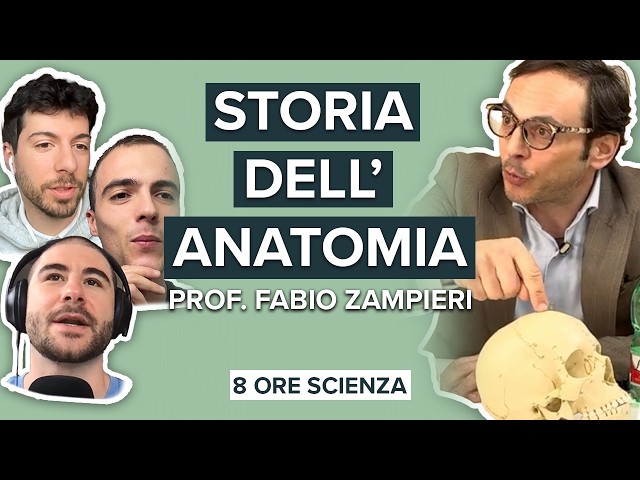 Storia dell'Anatomia con il Prof. Fabio Zampieri a "8 Ore Scienza"