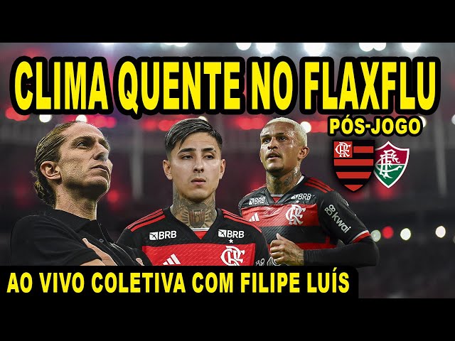 CLIMA QUENTE NO MARACANÃ l FLAMENGO EMPATA COM O FLUMINENSE l COLETIVA AO VIVO COM FILIPE LUÍS