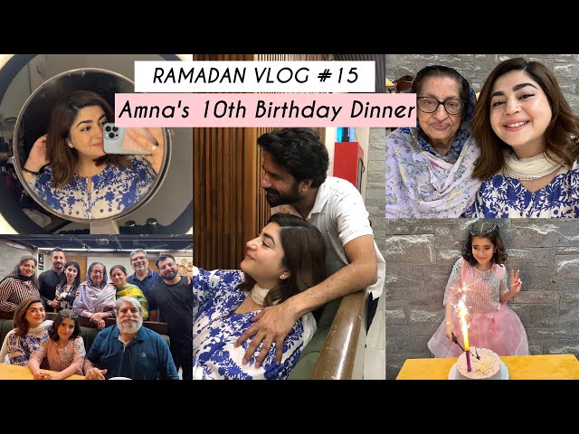 Amna's 10th Birthday Dinner | Family Get Together | GlossipsVlogs