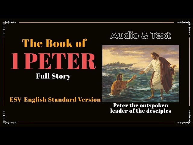 The Book of 1 Peter (ESV) | Full Audio Bible with Text by Max McLean