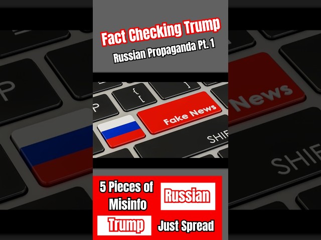 Trump's Russian Propeganda Part 1