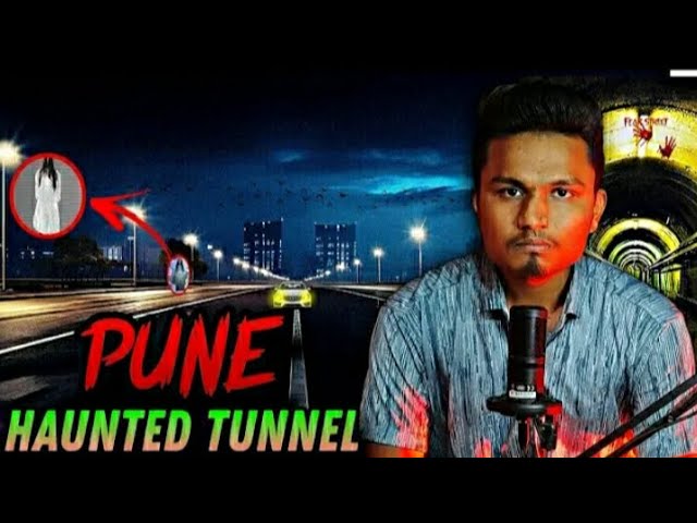 Haunted Tunnel Of Pune Express Highway ll 😨Ghost In Tunnel Of Pune Express Highway Real Horror Story