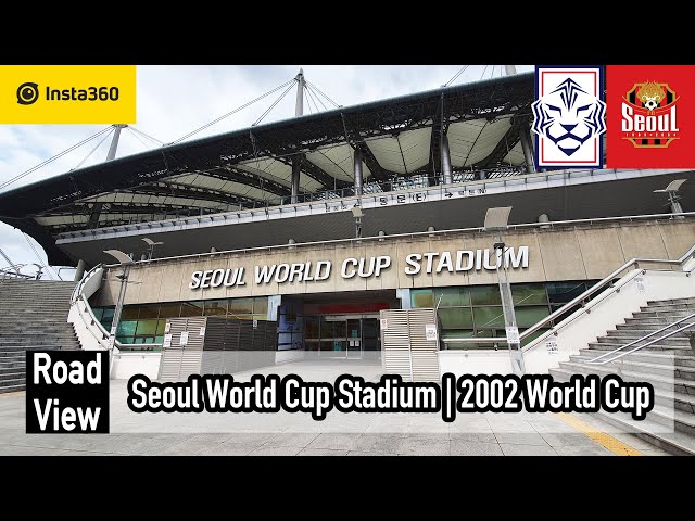 Seoul World Cup Stadium | FC Seoul | 4K | Ep.269 | Insta360 One X