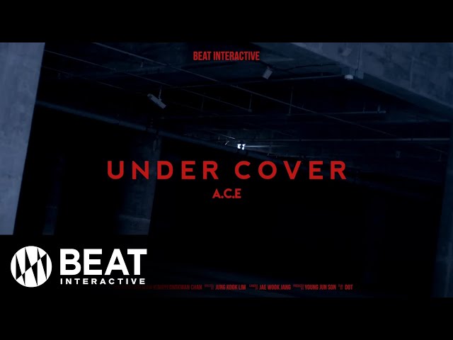 A.C.E (에이스) - UNDER COVER M/V