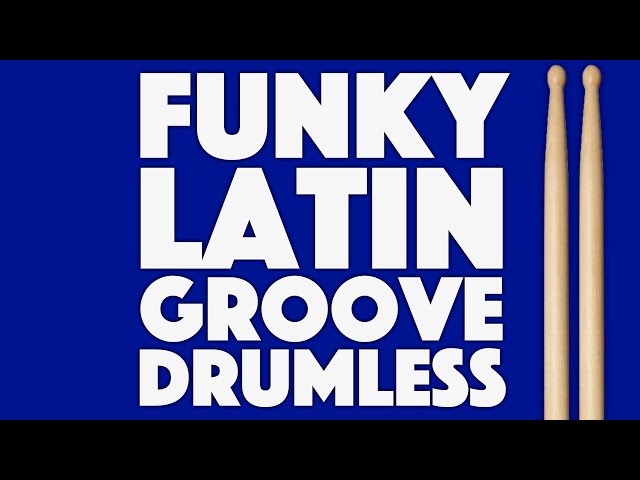 Funky Latin Downtempo Bossa Nova Drumless Backing Track For Drums