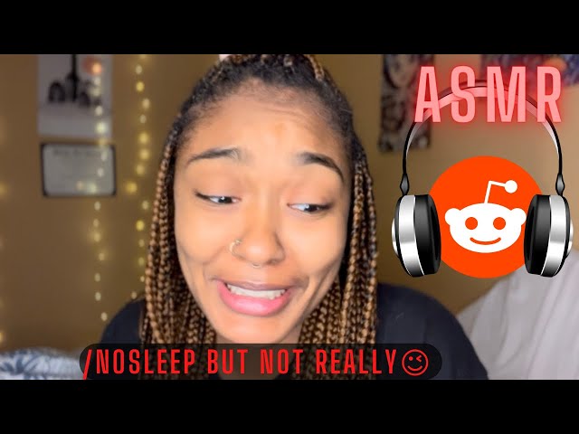 READING SCARY REDDIT BEDTIME STORIES 👹| /NoSleep Thread