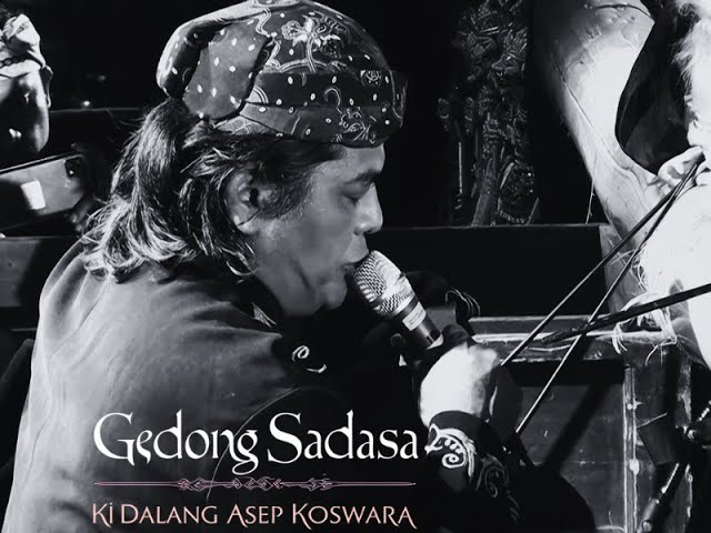 Gedong Sadasa | Ki Dalang Asep Koswara Dede AS #wayanggolek