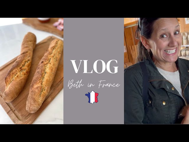 Let's Make French Baguettes with Local Flour! (BETH IN FRANCE)🇫🇷