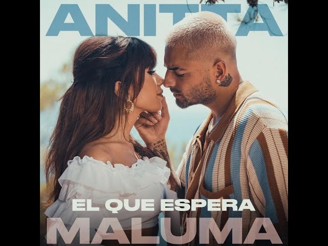 Anitta Ft. Maluma - El Que Espera (Official Tráiler)