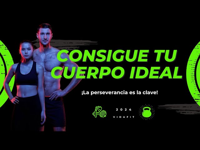 ¡Como tener el cuerpo ideal!