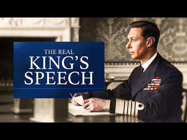 The Real King's Speech