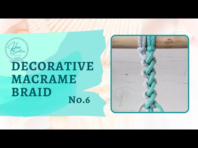 DECORATIVE MACRAME BRAID No.6