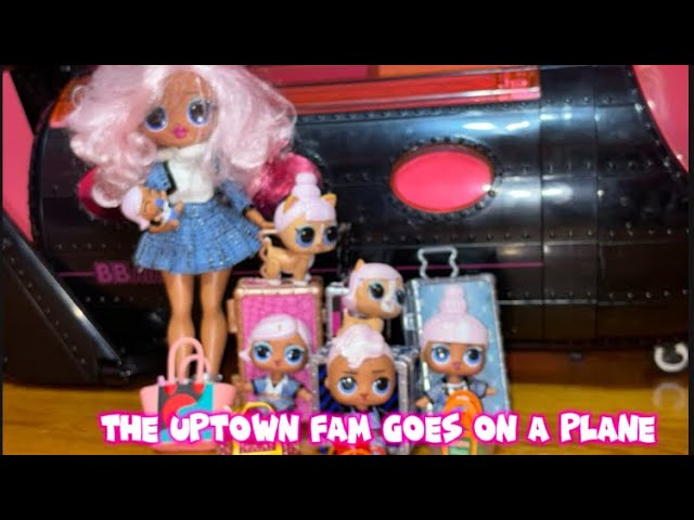 The Uptown Family Goes On a Plane |Eva’s L.O.L. Dollz| #loldolls#mga#dolls#L.O.L. Surprise#Gabby