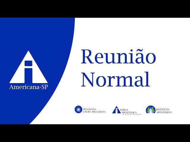 Reunião Normal - 22/02/2025 - Americana/SP