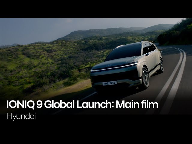 IONIQ 9 Global Launch – Built to belong | Main film