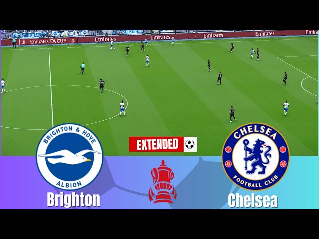 🔴Brighton Hove Albion vs Chelsea - FA Cup 2024/25 - Football Life 2025