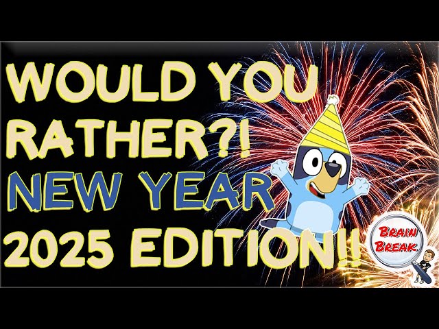 Would You Rather? New Year 2025 Edition! 🎉 This or That 🎉 Fun Fitness Games for Kids 🎉 GoNoodle